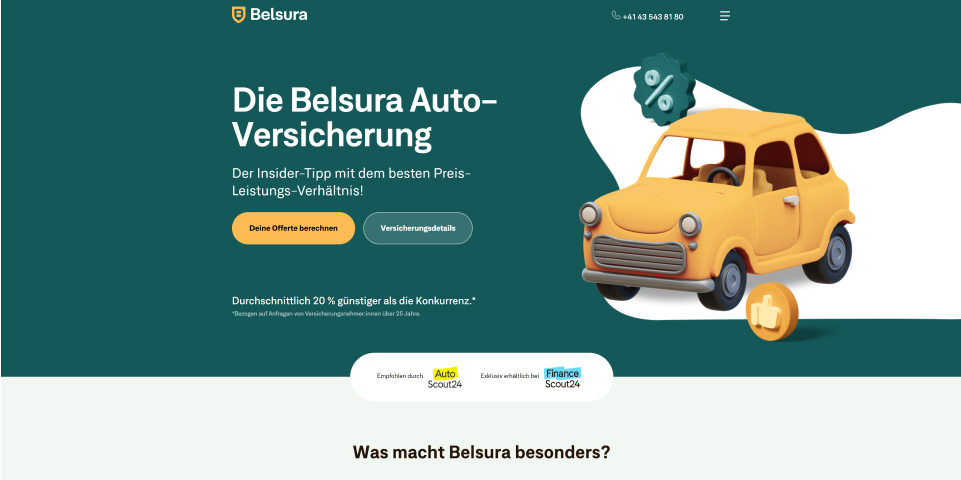 We made our broker brand Belsura accessible for end-customers through building a front-end application. Instead of increasing marketing expenses, the brand launched on the aggregator FinanceScout24.  <a href="https://www.belsura.ch/de/" class="get-quote-btn"  target="_blank">Get a Quote</a>
